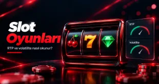 Cenabet slot oyunları, RTP ve volatilite göstergeleri